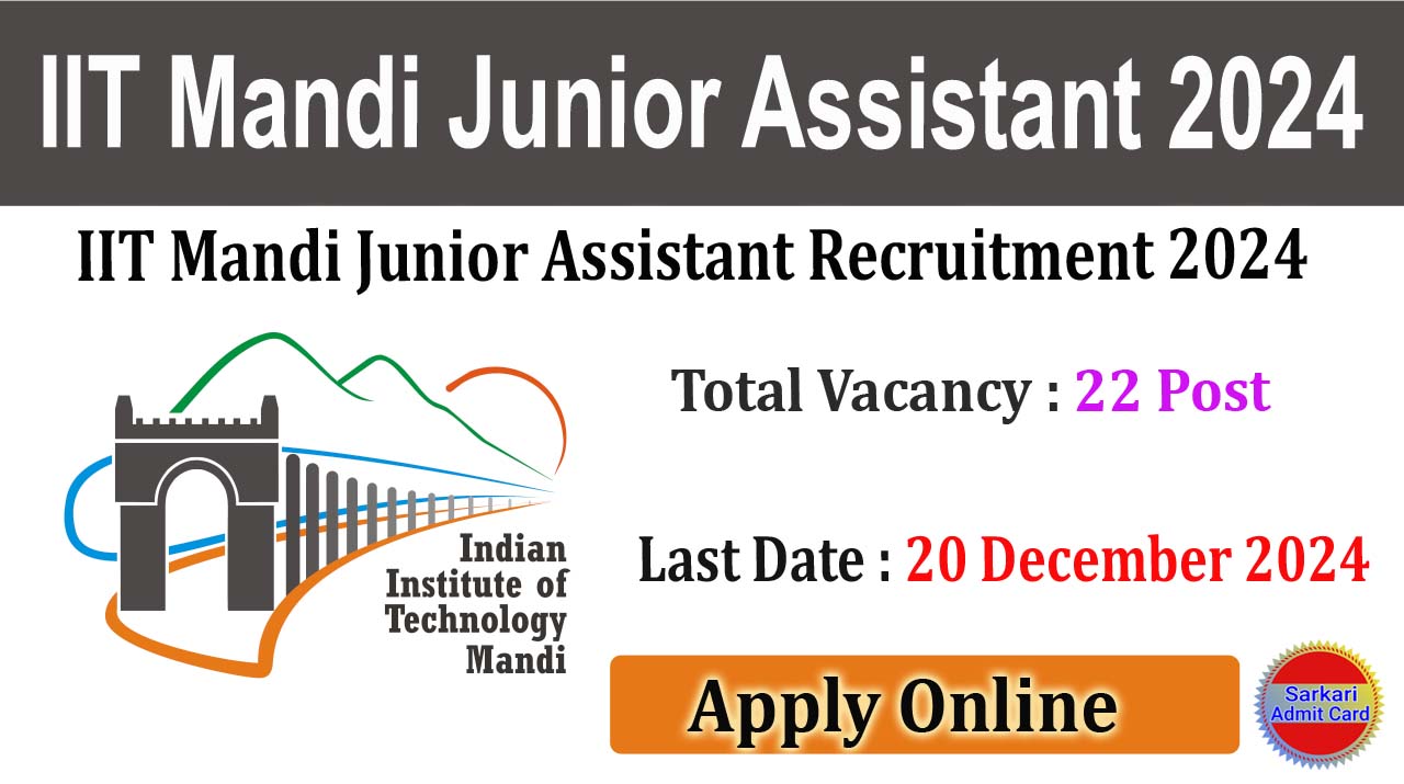 IIT Mandi Junior Assistant 2024 Online Form