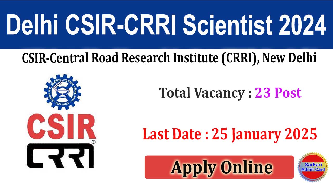 Delhi CSIR-CRRI Scientist 2024 Online Form