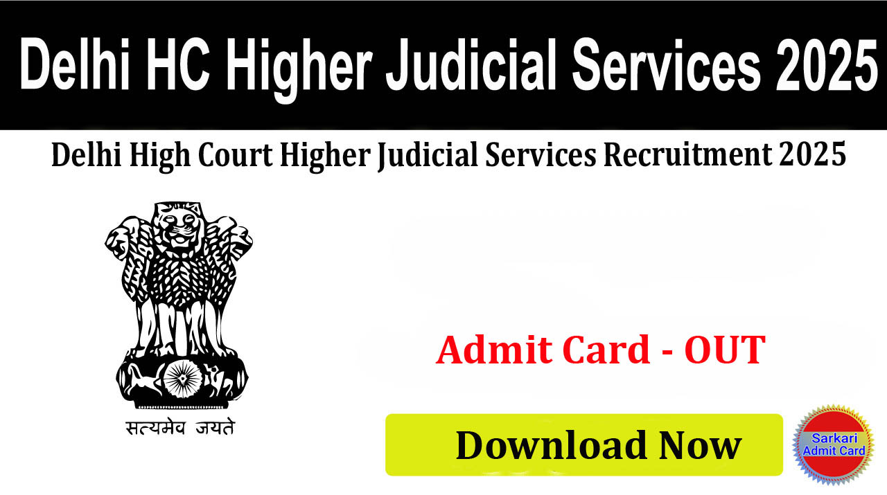 Delhi High Court Higher Judicial Services 2025 Online Form