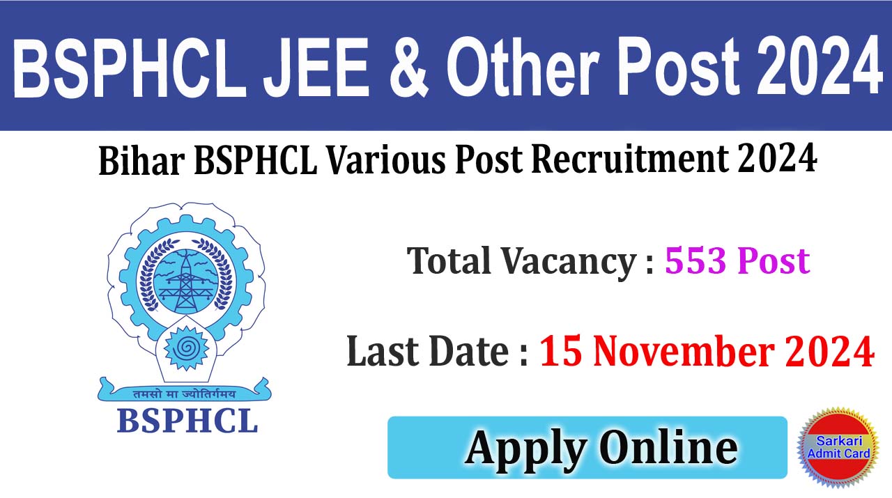 Bihar BSPHCL JEE & Other Post 2024 Online Form