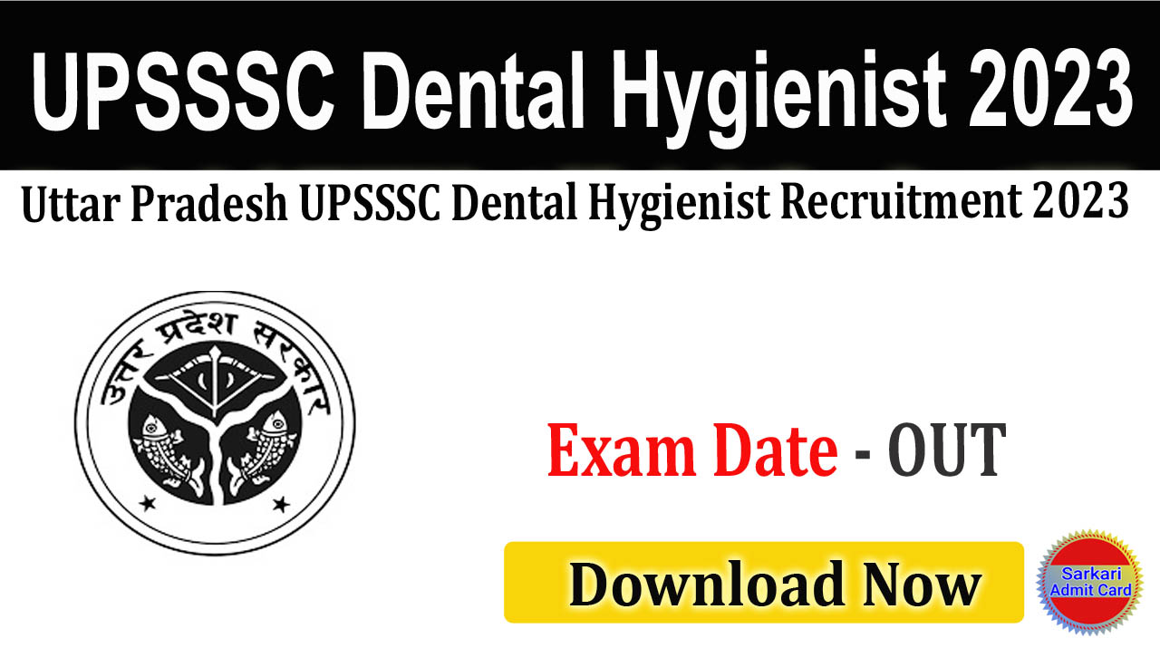 Uttar Pradesh UPSSSC Dental Hygienist 2023