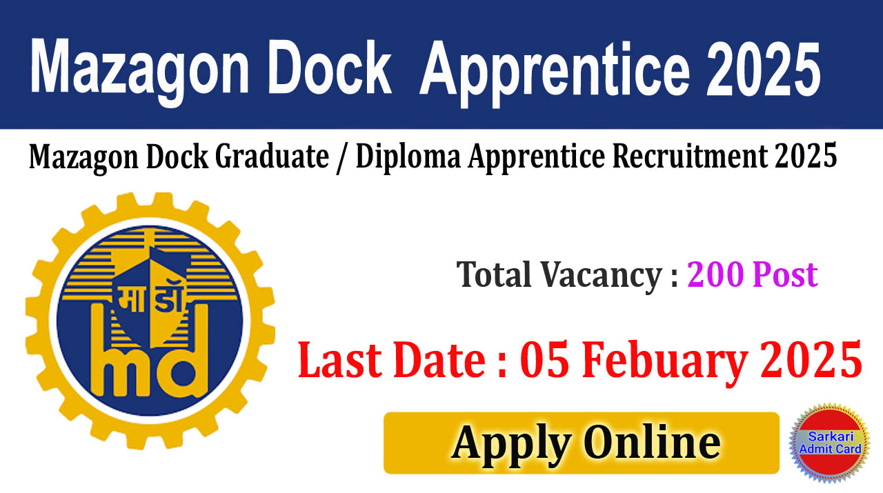 Mazagon Dock Graduate & Diploma Apprentice 2025 Online Form