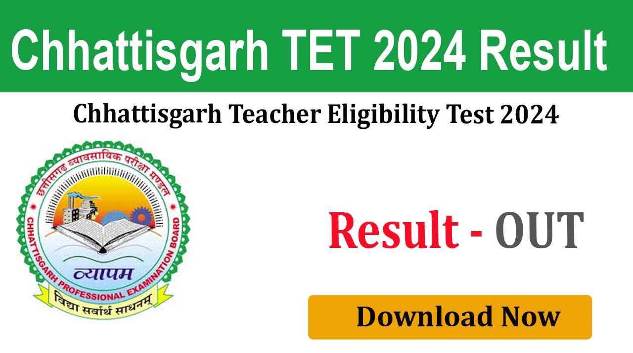 Chhattisgarh TET 2024 Result 