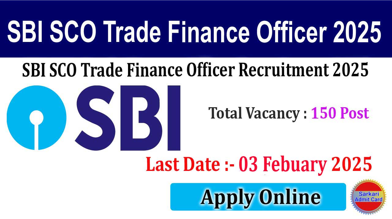 SBI SCO Trade Finance Officer 2025 Online Form