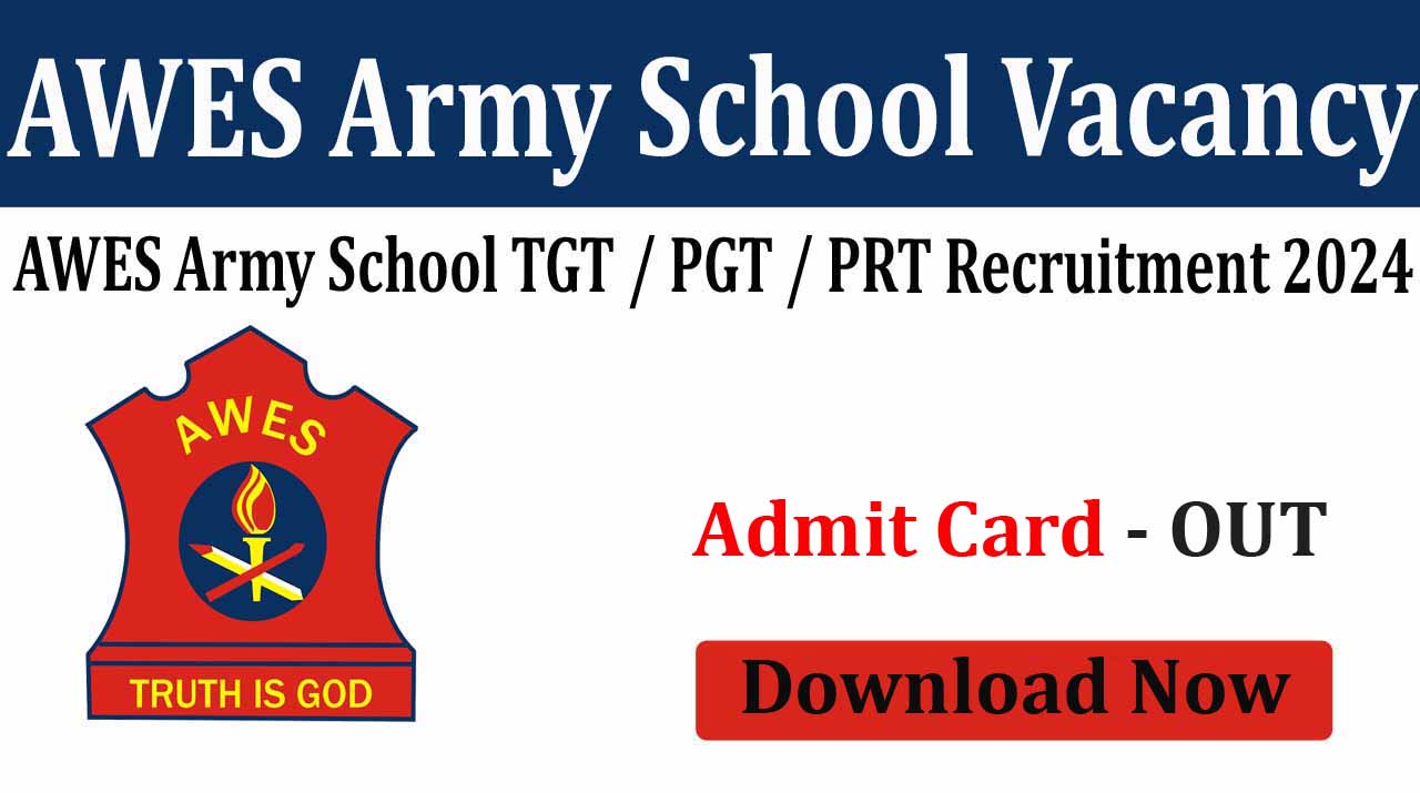 AWES Army School TGT / PGT / PRT 2024 Date Extended