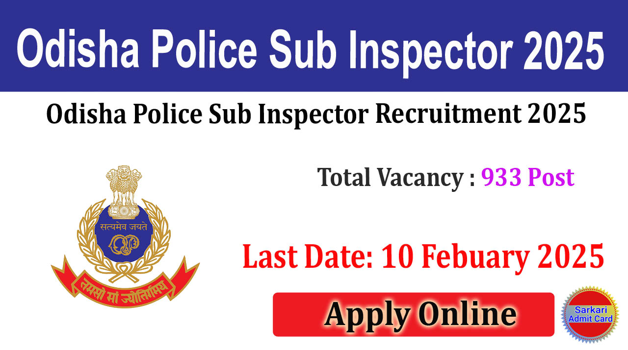 Odisha Police Sub Inspector 2025 Online Form