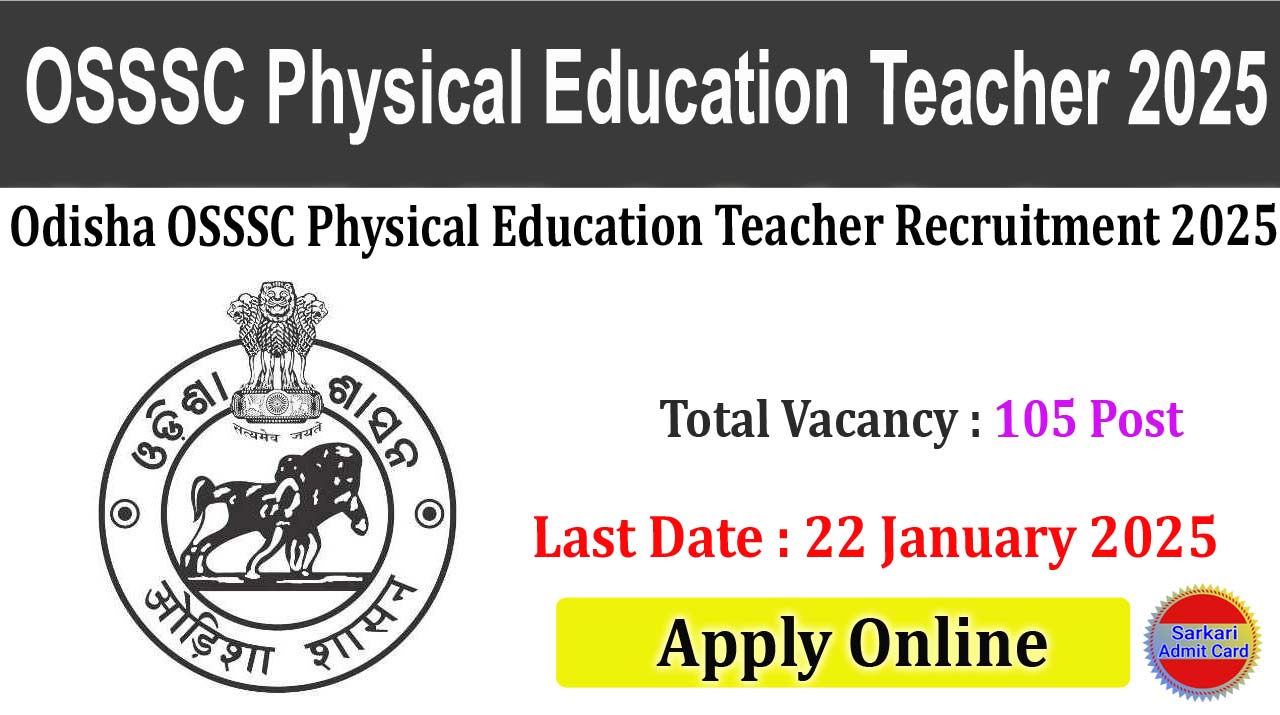 Odisha OSSSC Physical Education Teacher 2025 Online Form