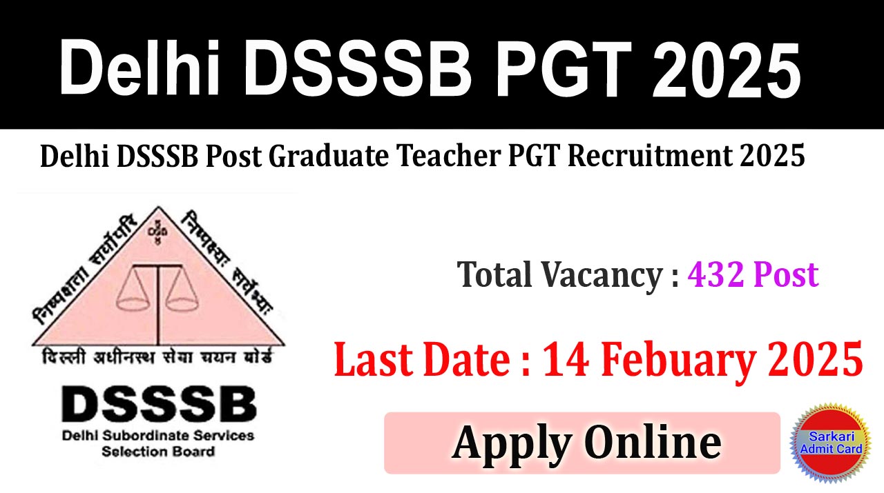 Delhi DSSSB Post Graduate Teacher 2025 Online Form