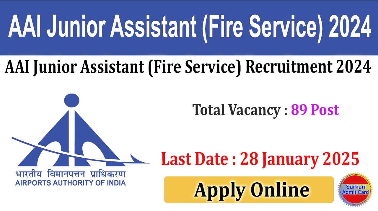 AAI Junior Assistant (Fire Service) 2024 Online Form