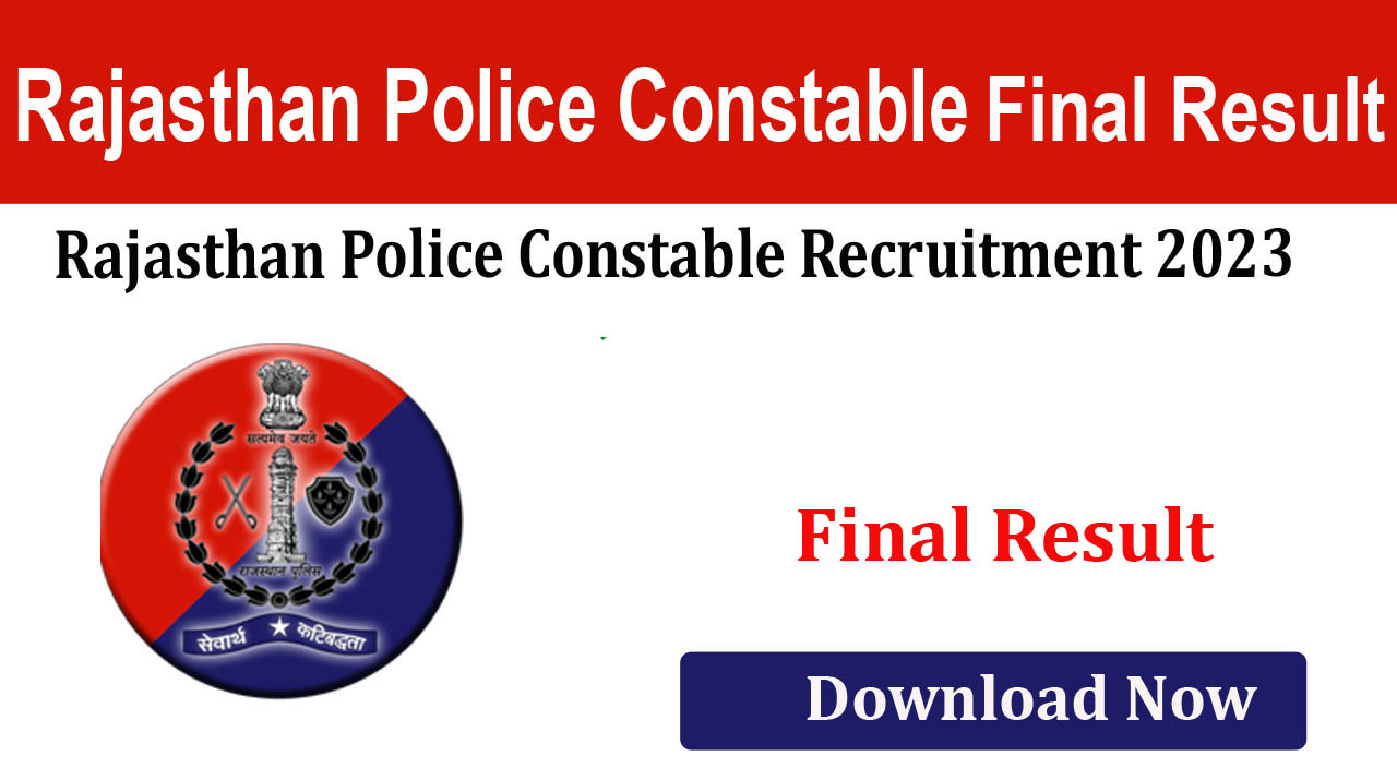 Rajasthan Police Constable Recruitment 2023