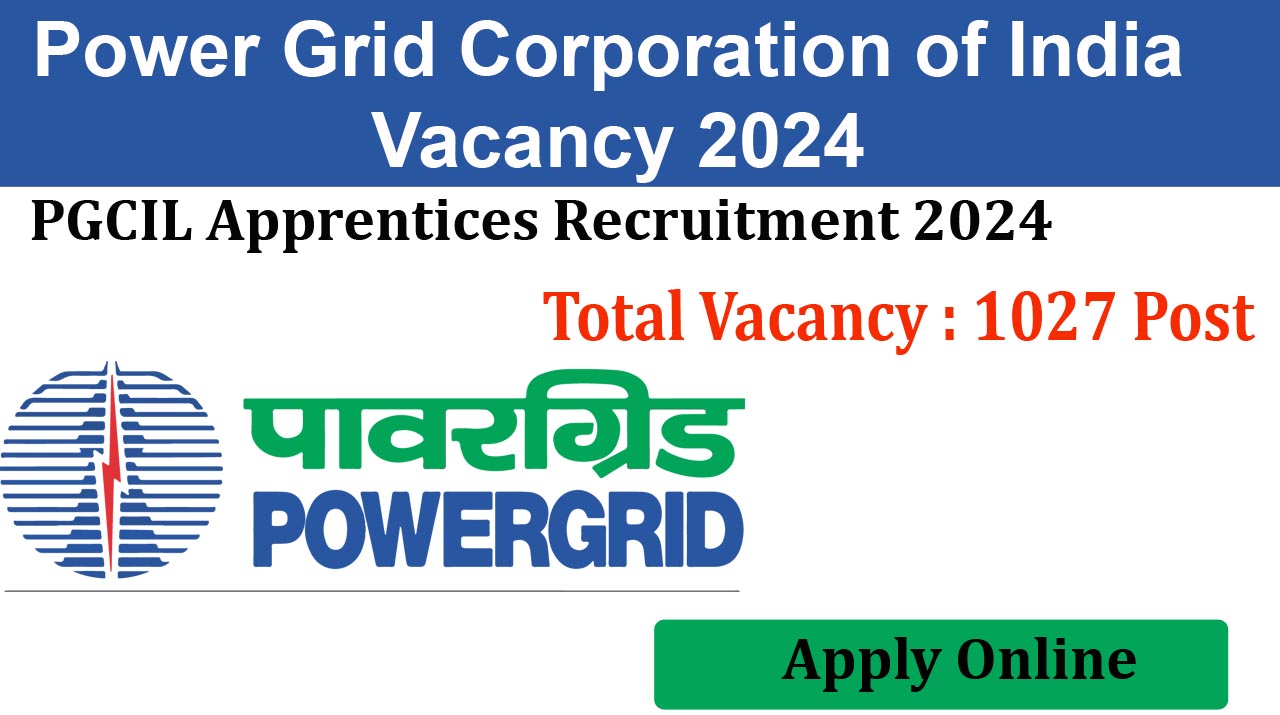 Power Grid Corporation of India Apprentices 2024 Online Form