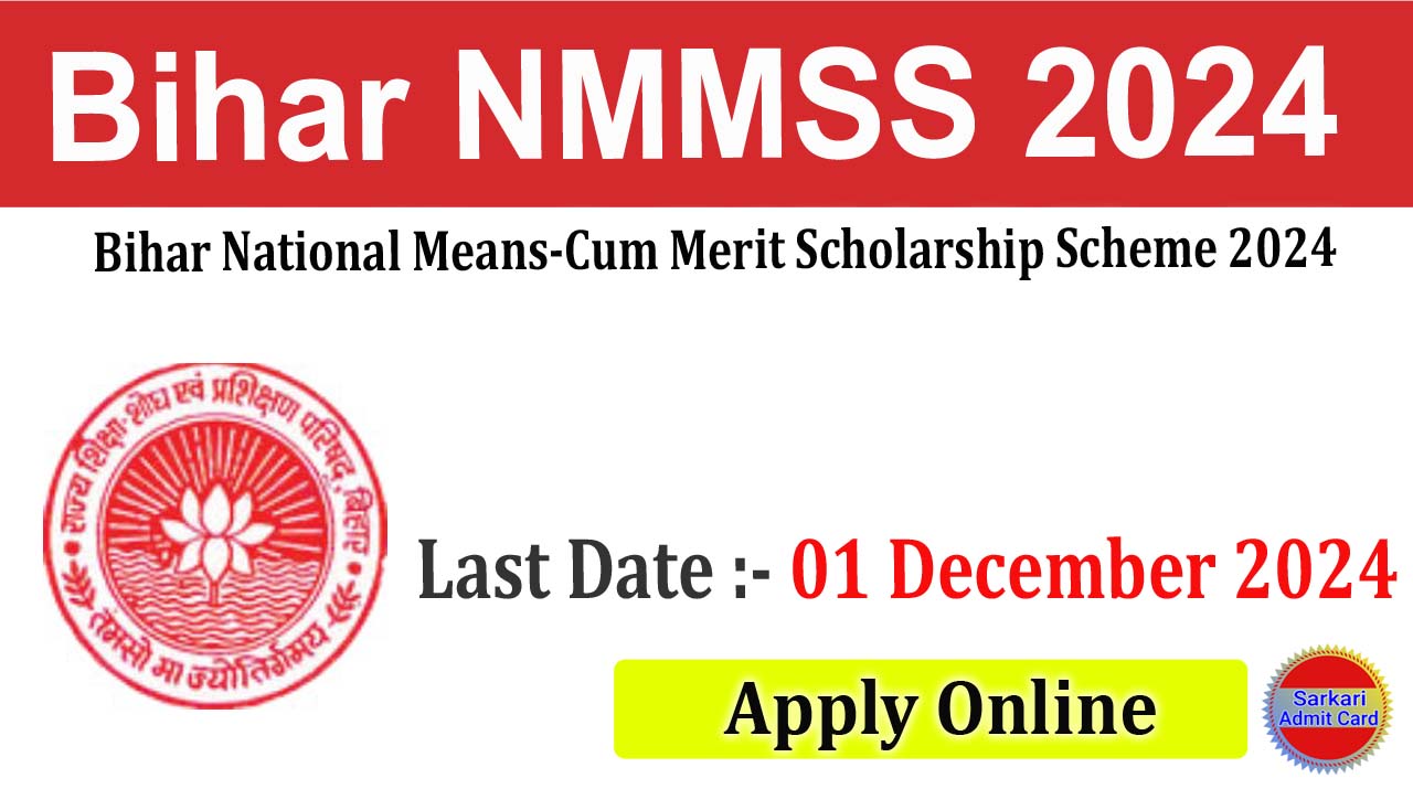  Bihar National Means-Cum Merit Scholarship Scheme 2024 Online Form