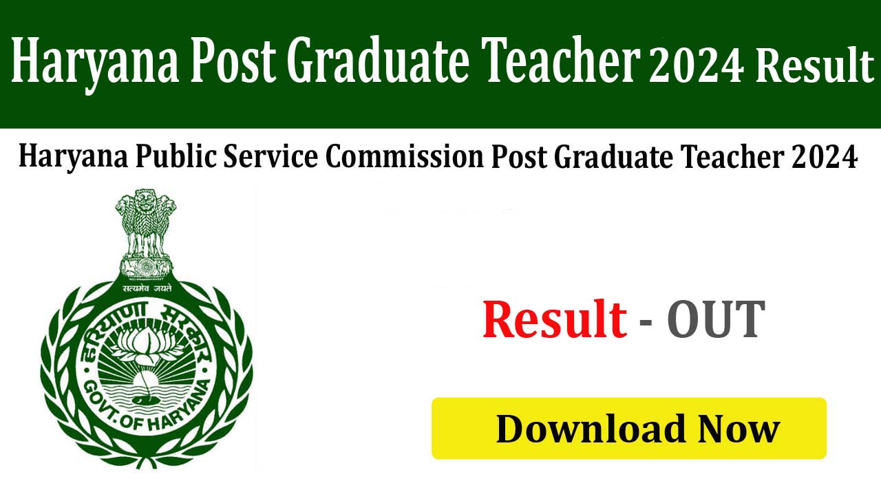 Haryana HPSC Post Graduate Teacher 2024 Admit Card