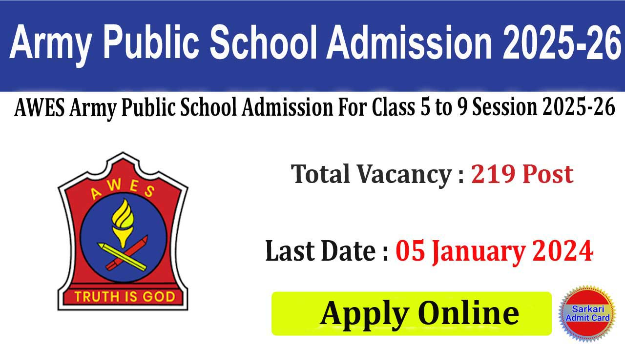 AWES Army Public School Admission For Class 5 to 9 Session 2025-26 Online Form