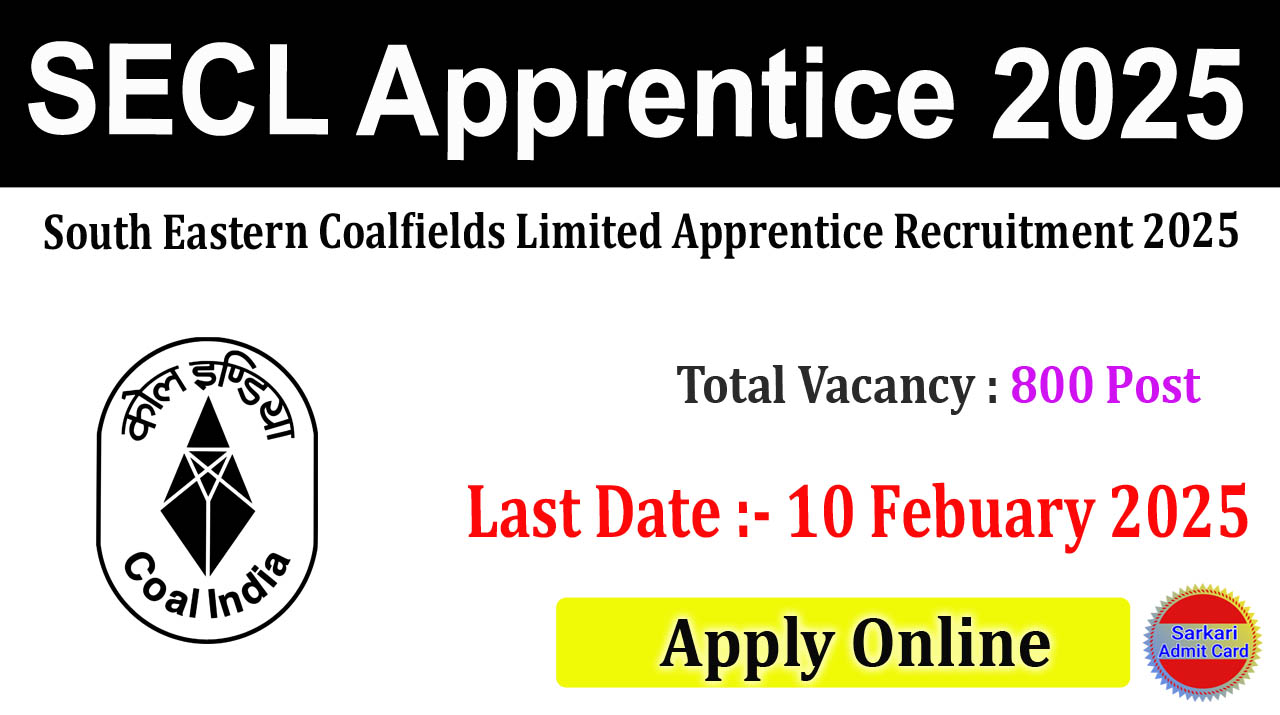 South Eastern Coalfields Limited Apprentice 2025 Online Form