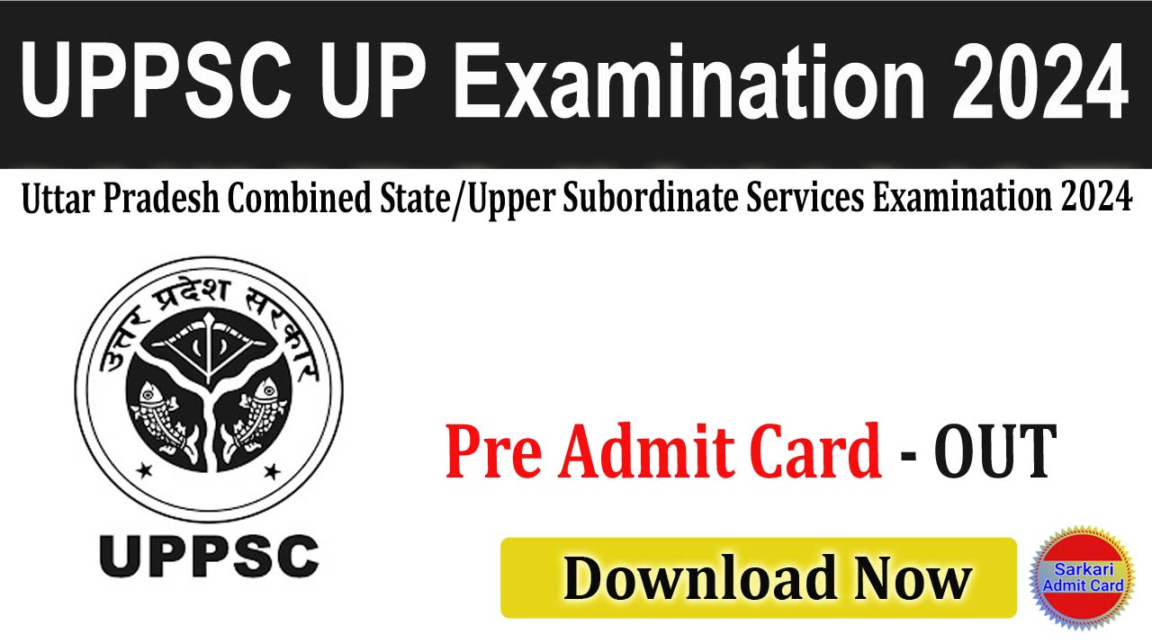 Uttar Pradesh UPPSC UP Examination 2024