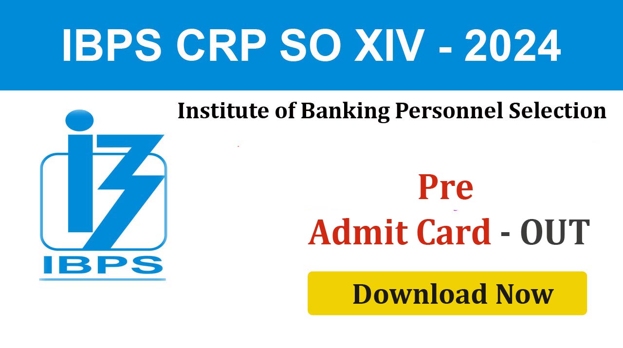 IBPS CRP SPL XIV 14th Specialist Officer SO 2024