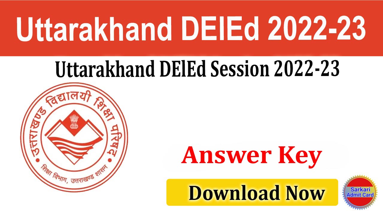 Uttarakhand DElEd 2024 Answer Key