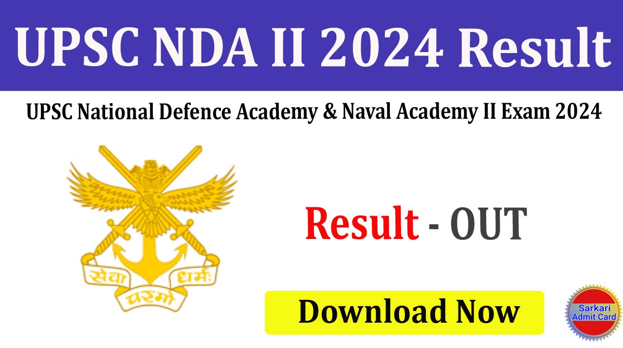 UPSC NDA/ NA II 2024 Admit Card