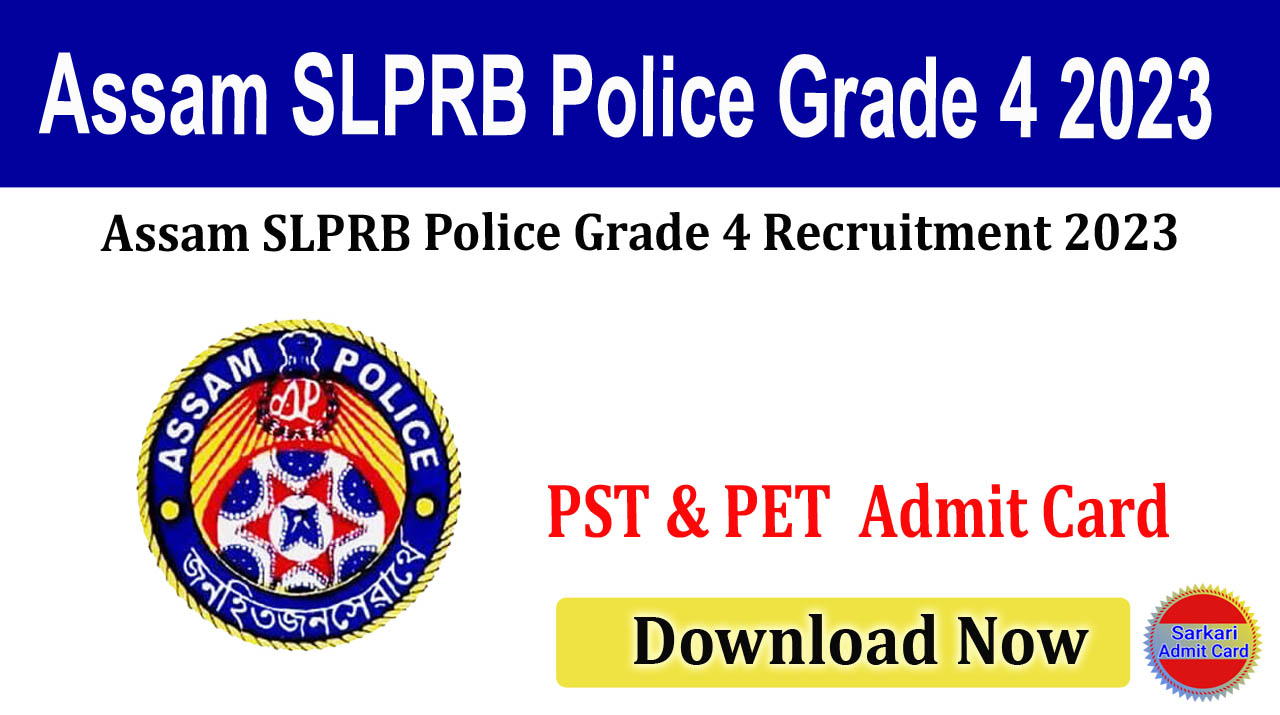 Assam SLPRB Police Grade 4 2023