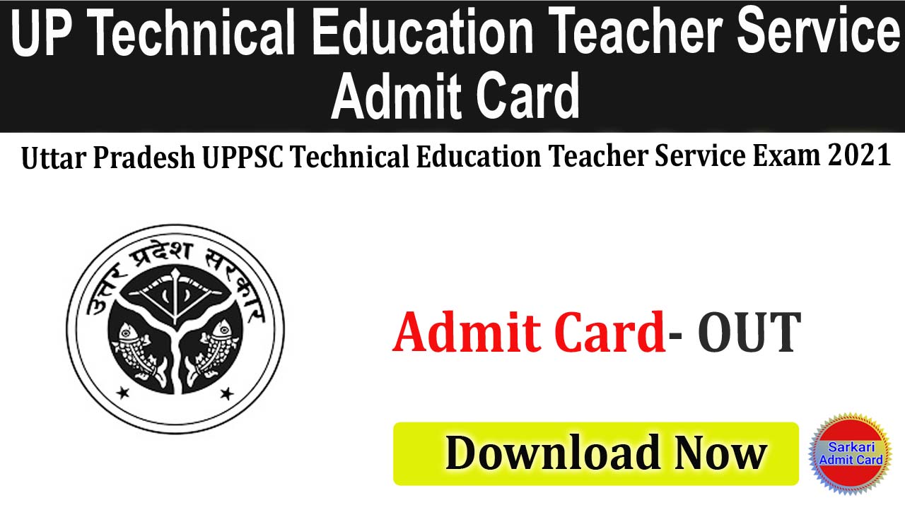 UPPSC Technical Education Teacher Service Exam 2021 Admit Card