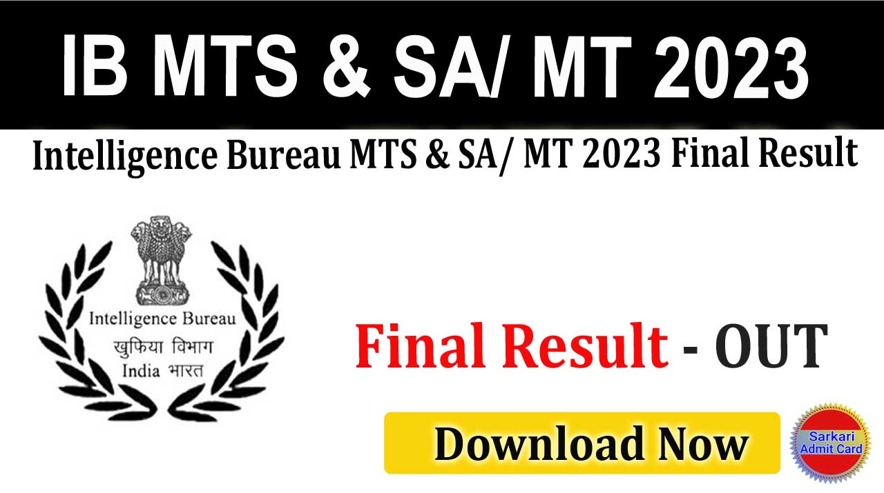 Intelligence Bureau MTS & SA/ MT 2023