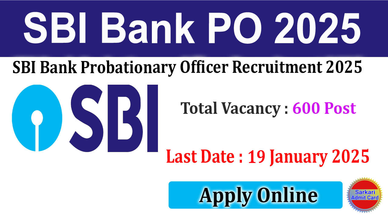 SBI Bank Probationary Officer 2025 Online Form Date Extended