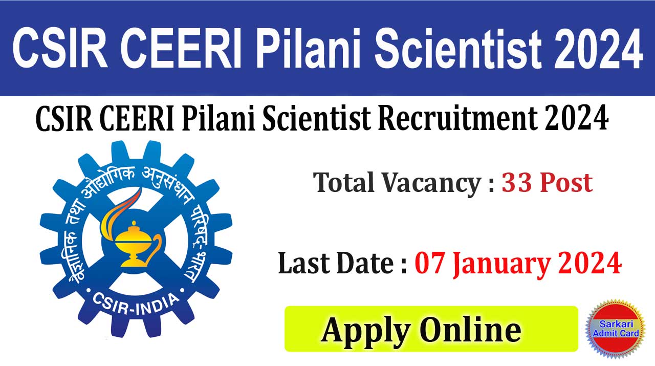 CSIR CEERI Pilani Scientist 2024 Online Form