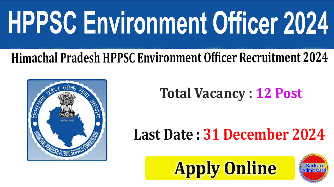 Himachal Pradesh HPPSC Environment Officer 2024 Online Form