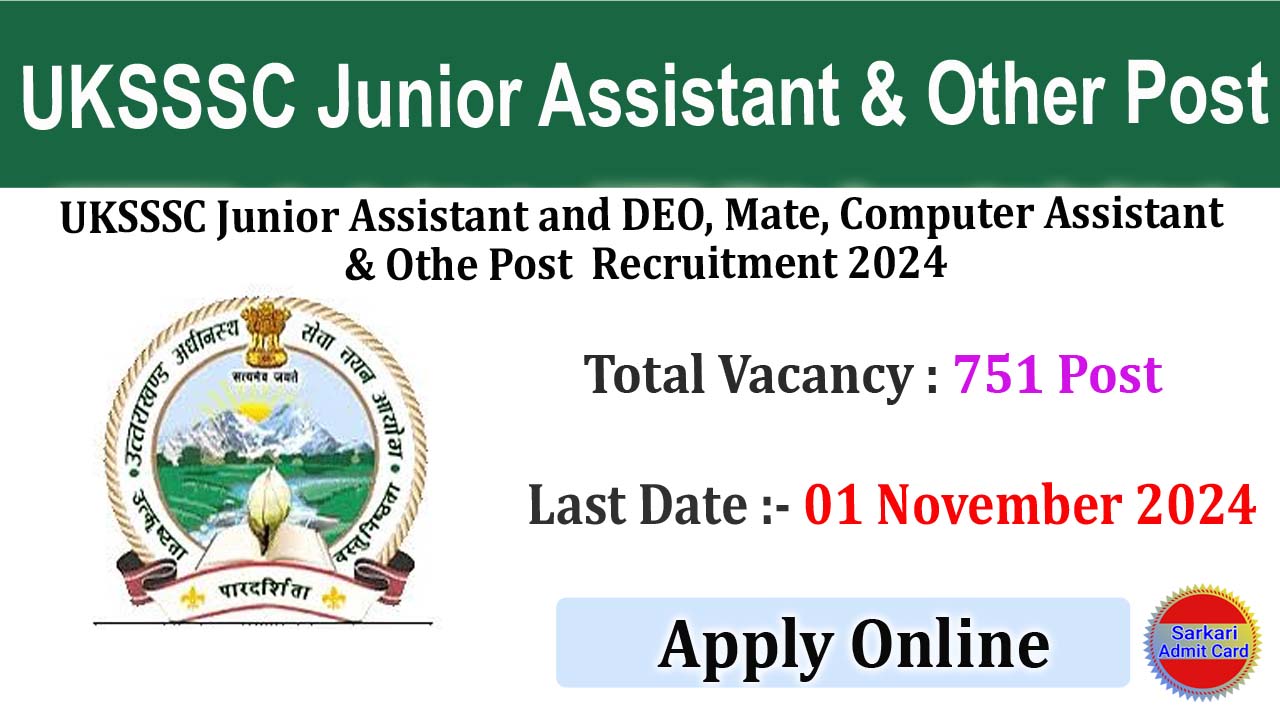 UKSSSC Junior Assistant, DEO, Mate & Other Post 2024 Online Form