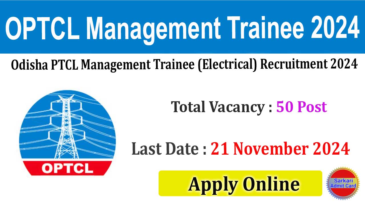 Odisha PTCL Management Trainee (Electrical) 2024 Online Form