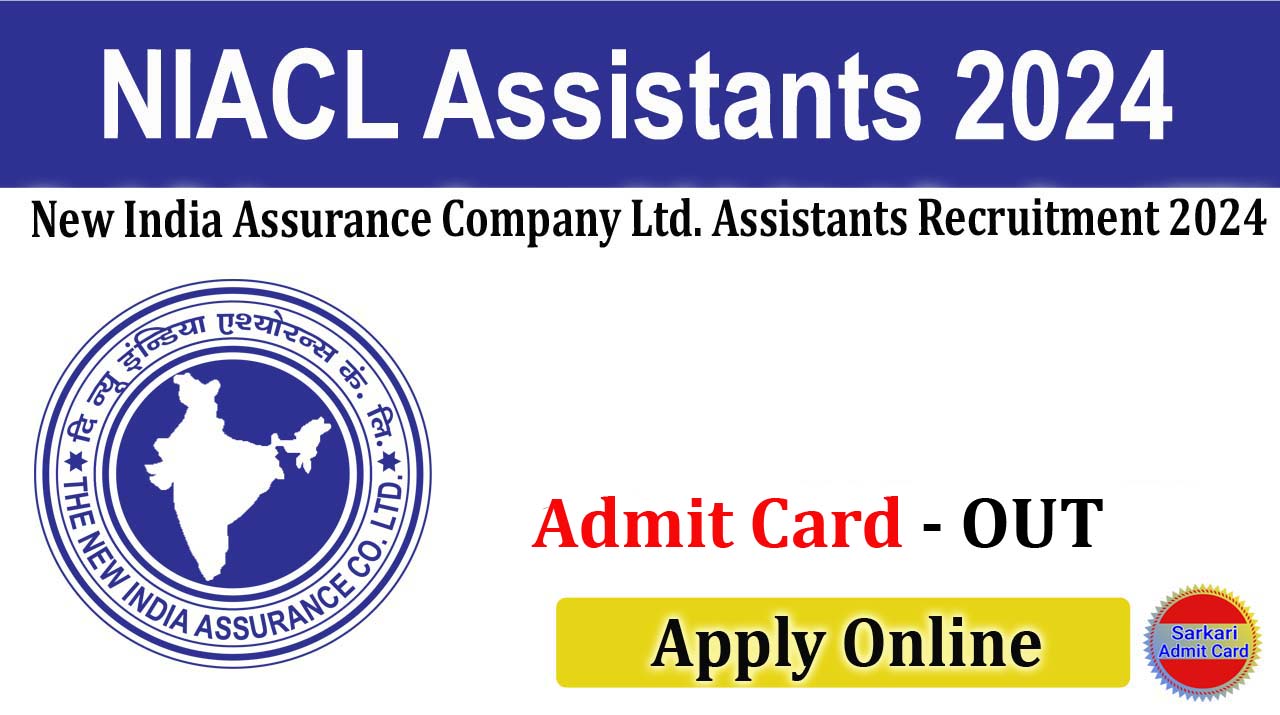 NIACL Assistants 2024 Online Form