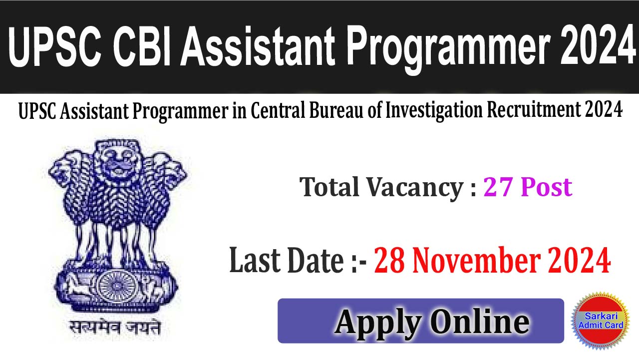 UPSC Assistant Programmer in CBI 2024 Online Form