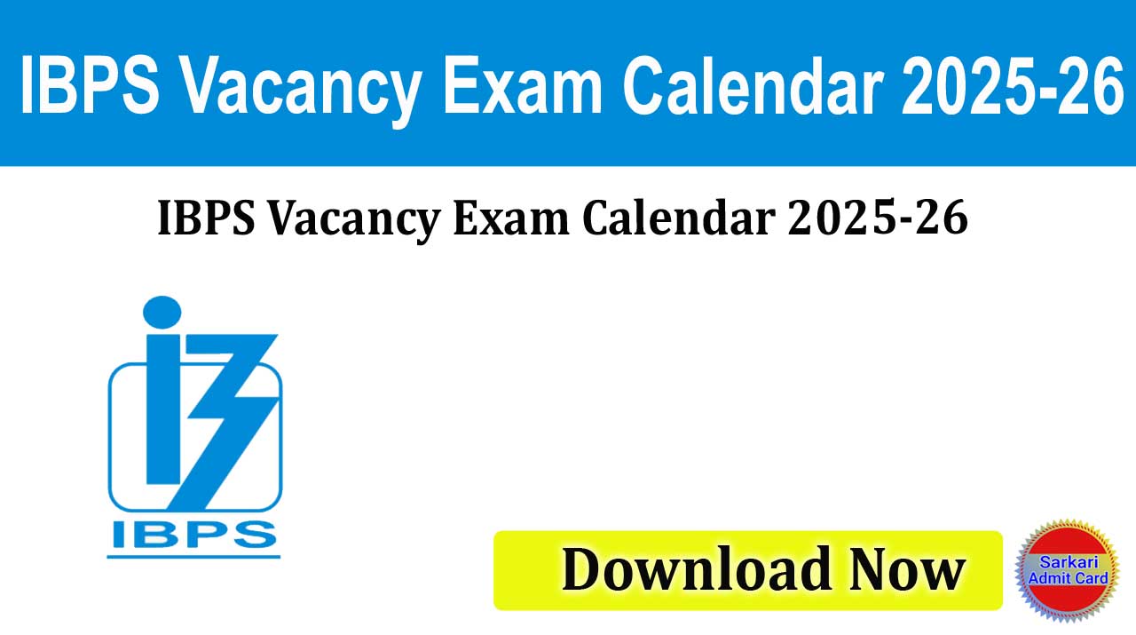 IBPS Vacancy Exam Calendar 2025-26