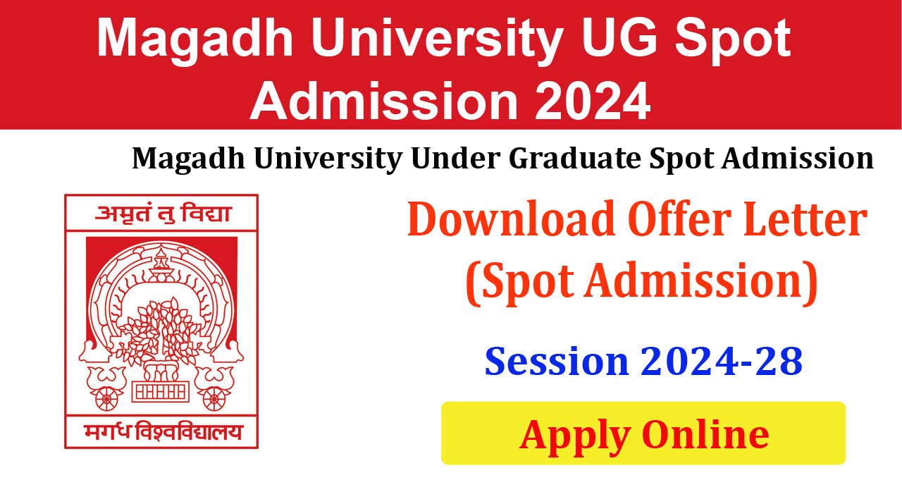 Magadh University UG Spot Admission 2024