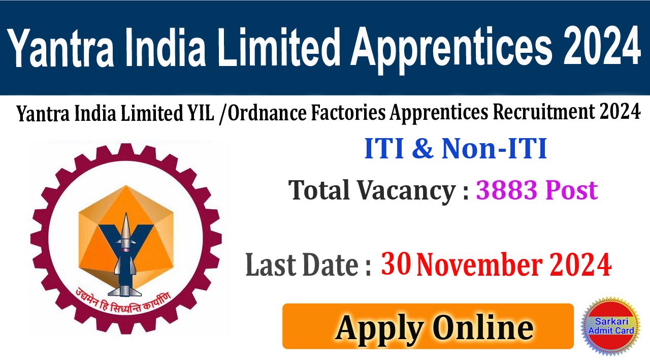 Yantra India Limited Apprentices 2024 Online Form Date Extended