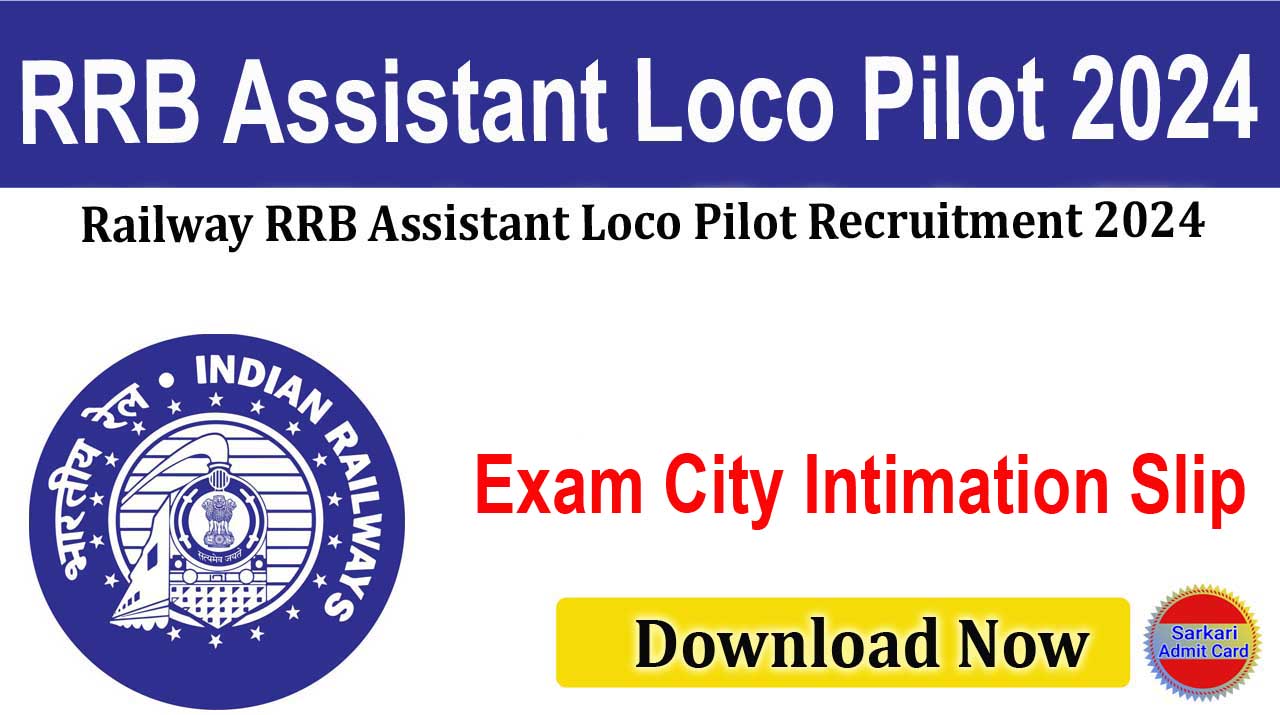 Railway RRB Assistant Loco Pilot 2024 Exam Date Notice