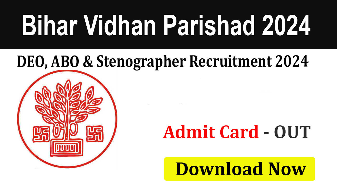 Bihar Vidhan Parishad DEO, ABO & Stenographer 2024 Re open Online Form 