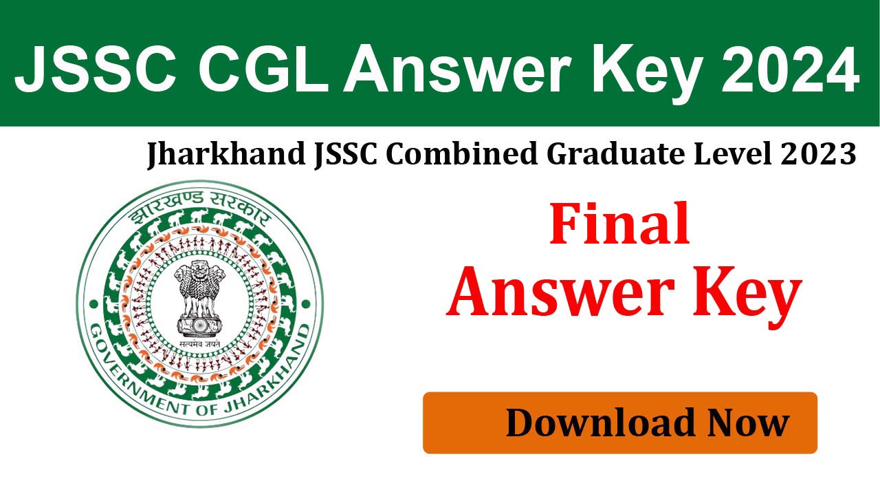 Jharkhand SSC CGL 2023 Re-Exam 2024 Final Answer Key