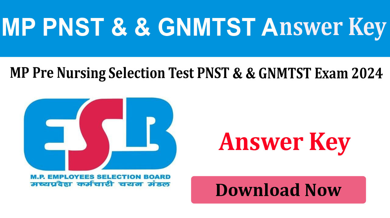 MP ESB PNST & GNMTST 2024 Answer Key