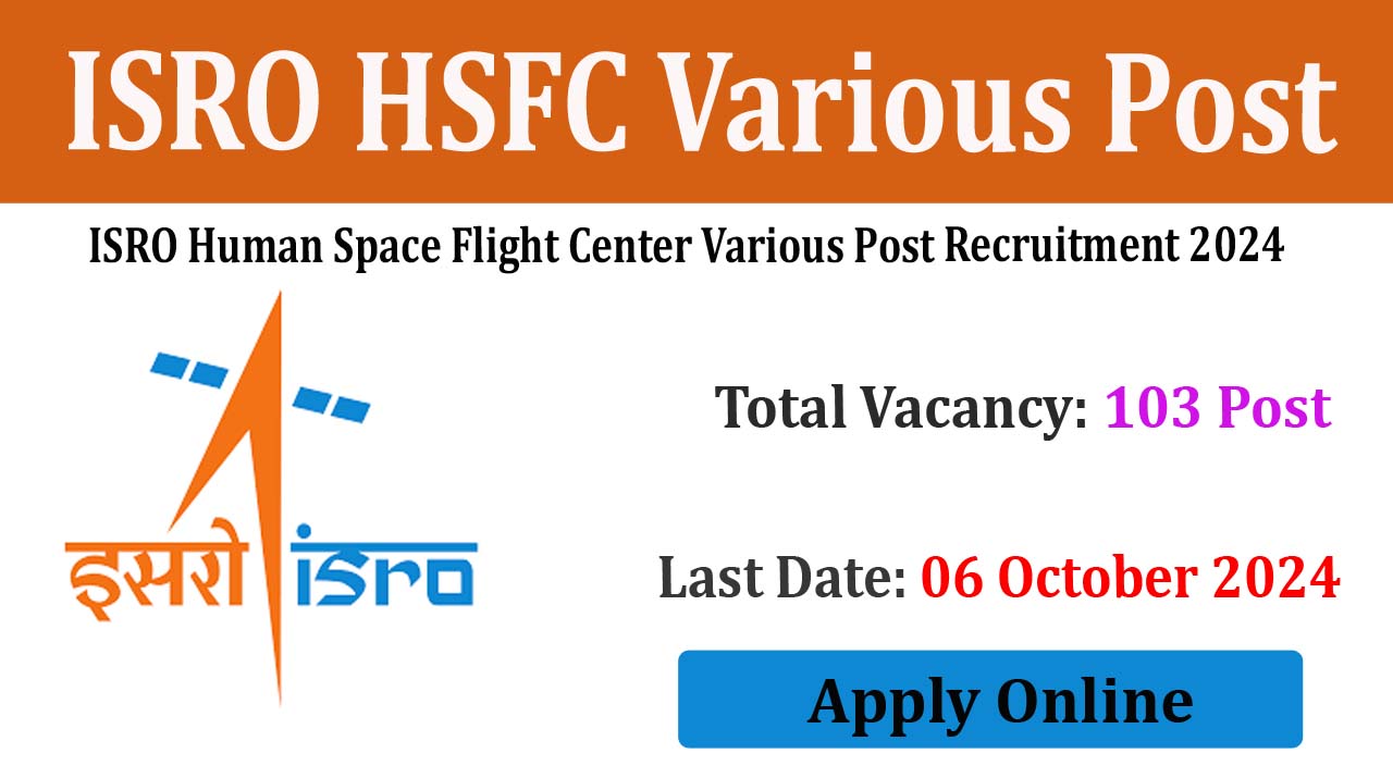 ISRO HSFC Various Post 2024 Online Form