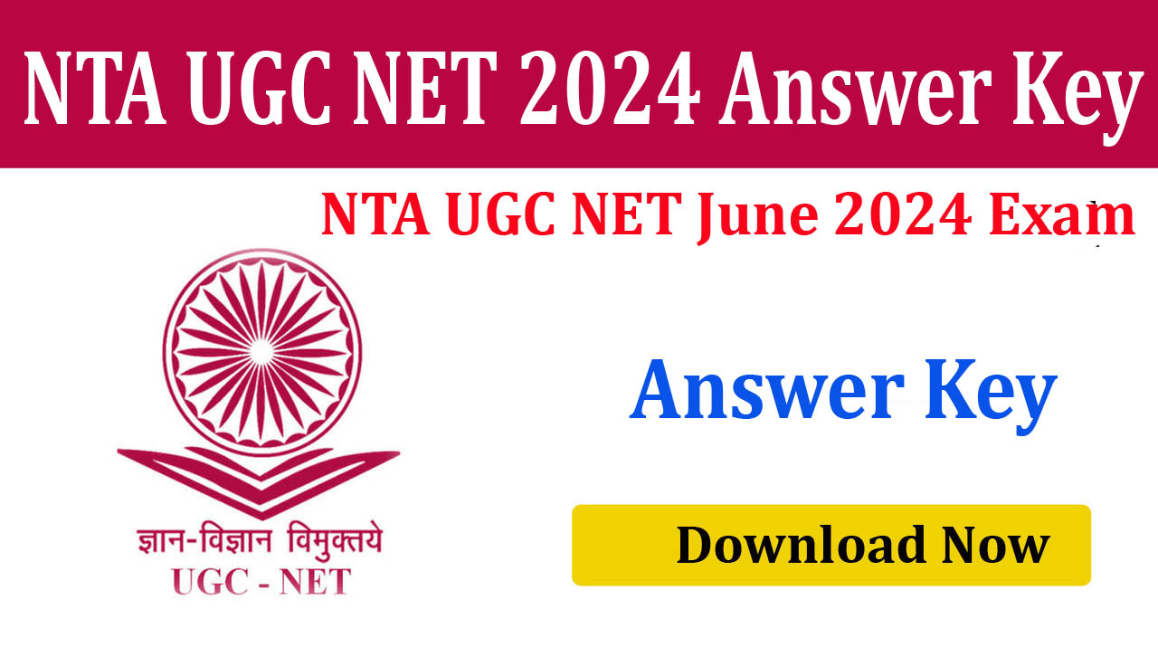 NTA UGC NET June Exam 2024 Answer Key