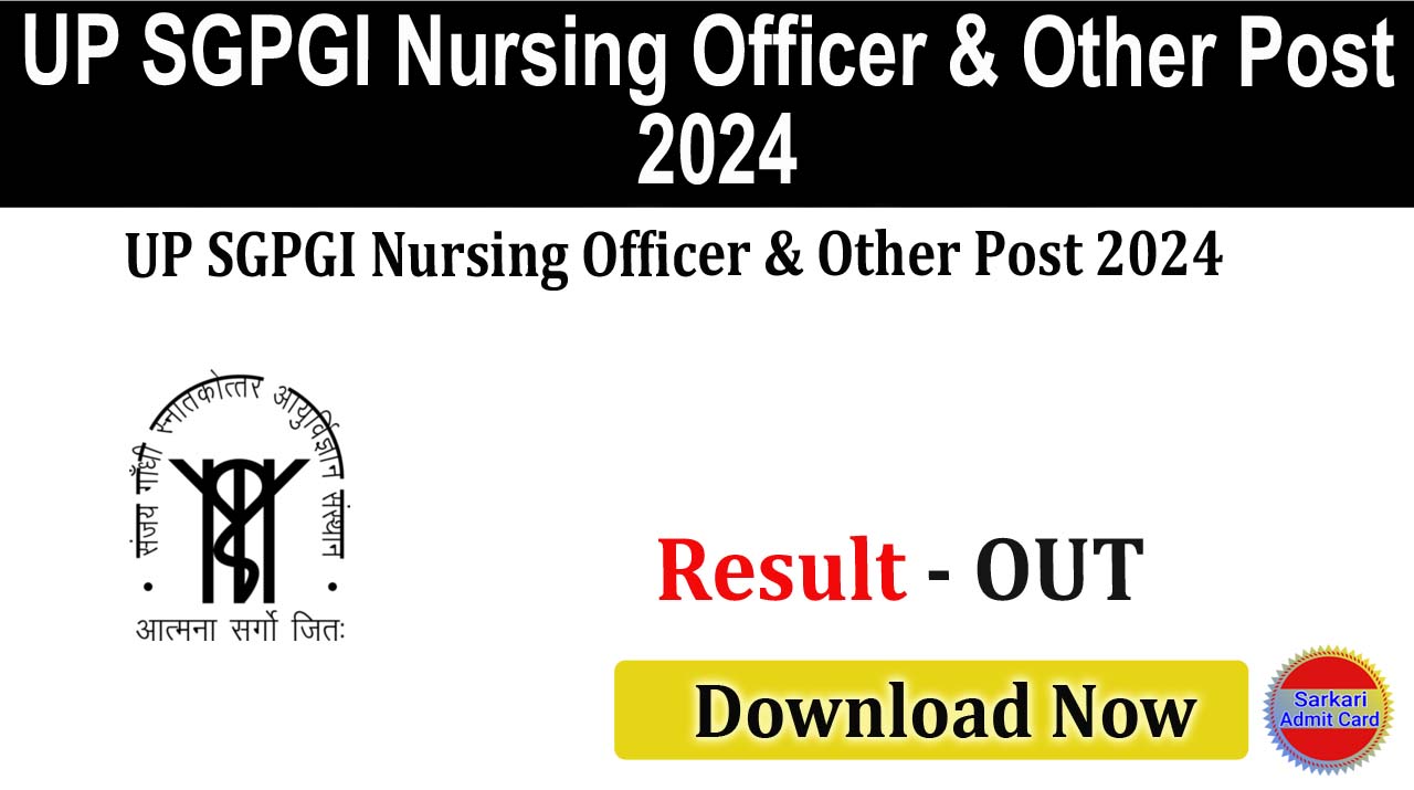 UP SGPGI Nursing Officer & Other Post 2024