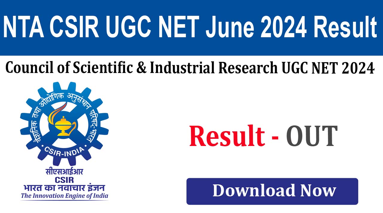 NTA CSIR UGC NET June 2024 Result