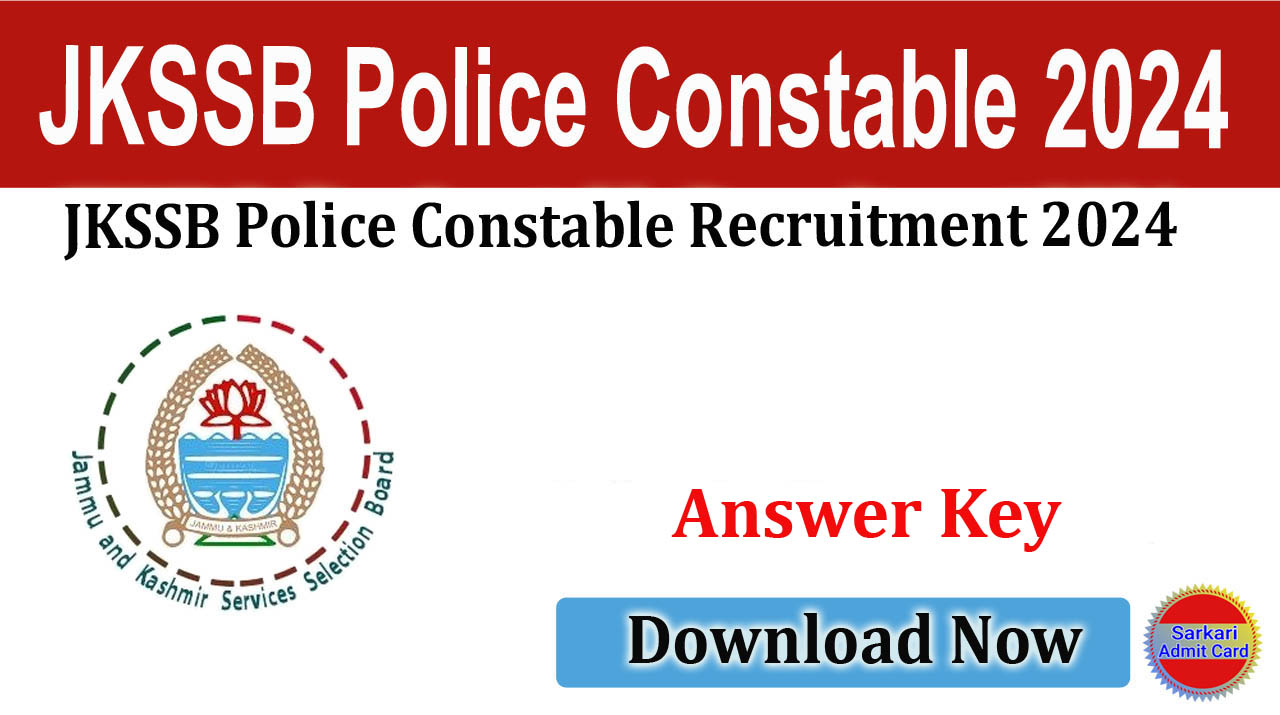 Jammu and Kashmir JKSSB Police Constable 2024 Answer Key